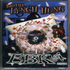 Brotha Lynch Hung - EBK4
