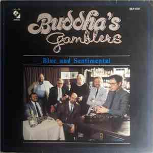 Buddha's Gamblers - Blue And Sentimental
