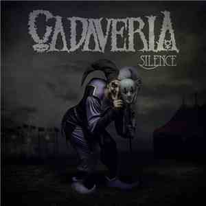 Cadaveria - Silence