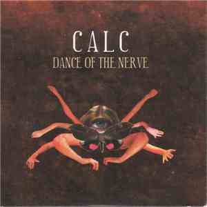 Calc - Dance Of The Nerve