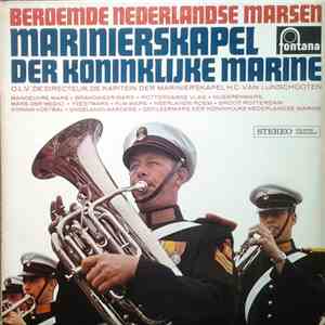 De Marinierskapel der Koninklijke Marine - Beroemde Nederlandse Marsen