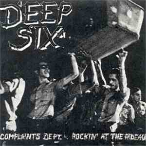 Deep Six  - Complaints Dept. / Rockin' At The Rideau