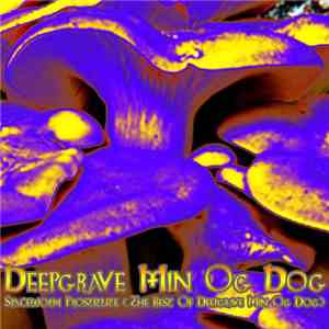 Deepgrave Min Og Dog - Spaceworm Prostitute (The Best Of Deepgrave Min Og D ...