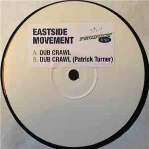 Eastside Movement  - Dub Crawl