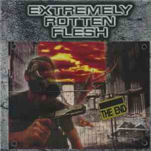 Extremely Rotten Flesh - The End