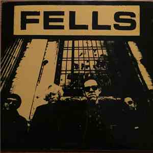 Fells - Close Your Eyes