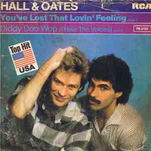 Hall & Oates - You've Lost That Lovin' Feeling