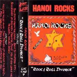 Hanoi Rocks - Rock & Roll Divorce