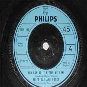 Helen Day And Catch - You Can Do It Better With Me