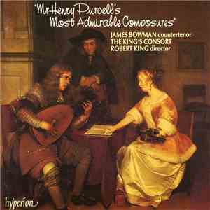 Henry Purcell, James Bowman , The King's Consort, Robert King - Mr Henry P ...