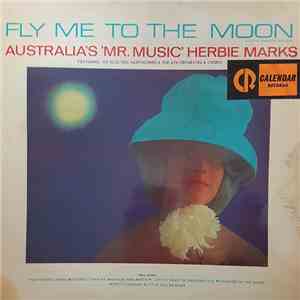 Herbie Marks, The ATN Orchestra And Choir - Fly Me To The Moon