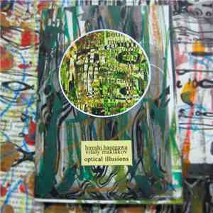 Hiroshi Hasegawa + Vitaly Maklakov - Optical Illusions