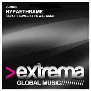 Hypaethrame - Savior / Some Day He Will Come