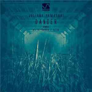 Juliana Yamasaki - Danger