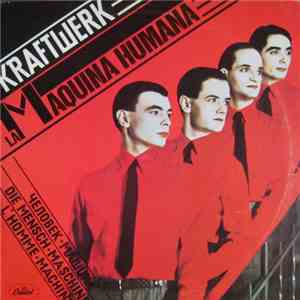 Kraftwerk - La Maquina Humana