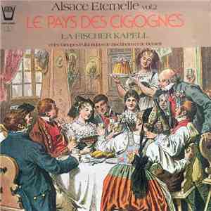 La Fischer Kapell Et Groupe Folklorique De Bischheim Et Groupe Folklorique  ...