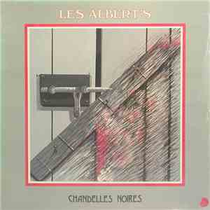 Les Albert's - Chandelles Noires