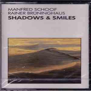 Manfred Schoof, Rainer Brüninghaus - Shadows & Smiles