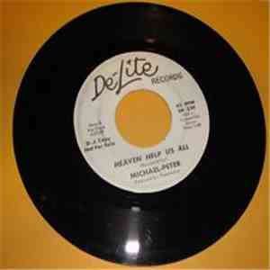 Michael-Peter -  Heaven Help Us All / A Woman