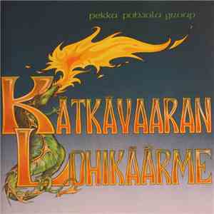 Pekka Pohjola Group - Kätkävaaran Lohikäärme