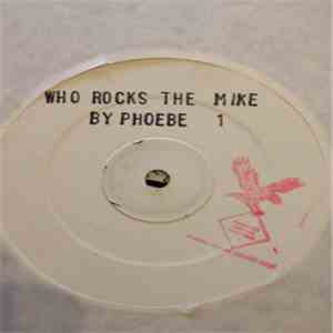 Phoebe 1 - Who Rocks The Mike