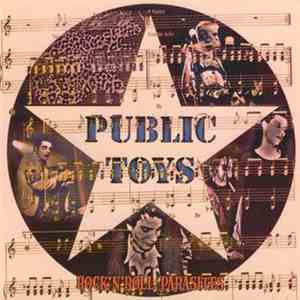 Public Toys - Rock 'N' Roll Parasites