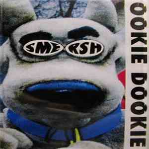 Smersh - Ookie Dookie