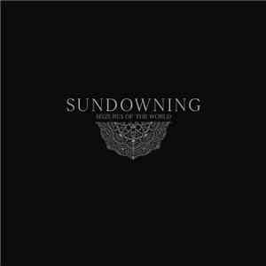 Sundowning - Seizures Of The World