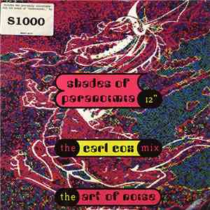 The Art Of Noise - Shades Of Paranoimia (The Carl Cox Mix)