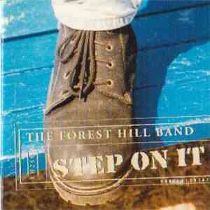 The Forest Hill Band - Step On It