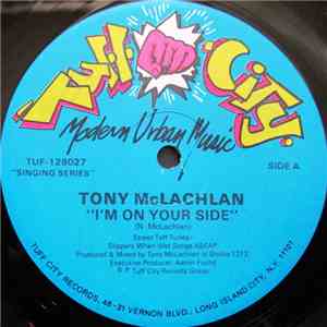 Tony McLachlan - I'm On Your Side