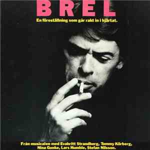 Various - BREL. En Föreställning Som Går Rakt In I Hjärtat