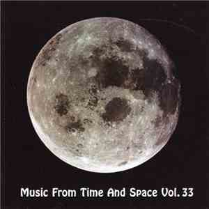 Various - Music From Time And Space Vol. 33