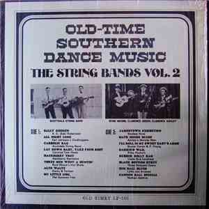 Various - Old Time Southern Dance Music : The String Bands Vol 2