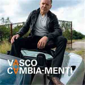 Vasco Rossi - Cambia-Menti