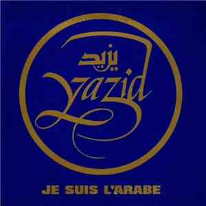 Yazid - Je Suis L'Arabe