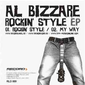 Al Bizzare - Rockin' Style EP