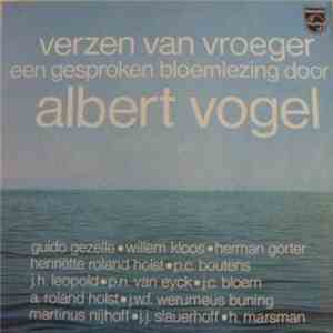 Albert Vogel - Verzen Van Vroeger (Een Gesproken Bloemlezing)