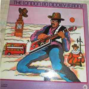Bo Diddley - The London Bo Diddley Sessions