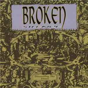 Broken Silence - Discerning The Times