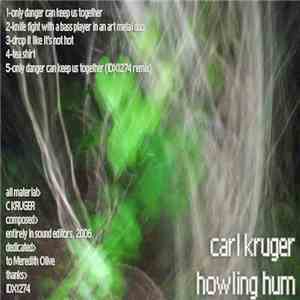 Carl Kruger - Howling Hum