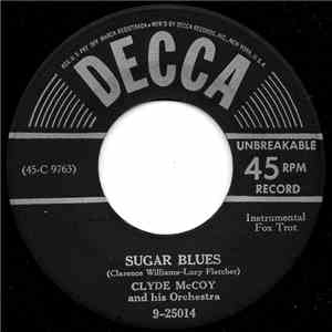 Clyde McCoy And His Orchestra - Sugar Blues / I've Found A New Baby