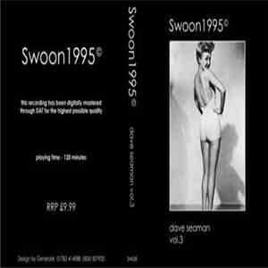 Dave Seaman - Vol 3