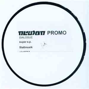 Dialogue - Super E.P.