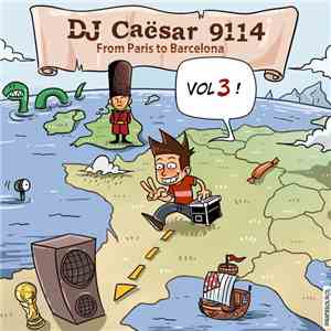 DJ Caësar 9114 - Vol. 3: From Paris To Barcelona
