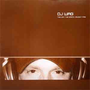 DJ Wag - The Day The Earth Caught Fire