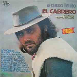 El Cabrero - A Paso Lento