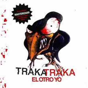 El Otro Yo - Traka Traka