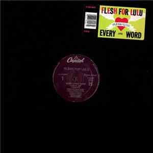 Flesh For Lulu - Every Little Word