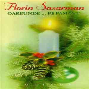Florin Sasarman - Oareunde ... Pe Pamant